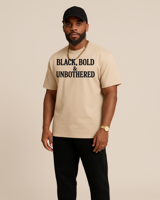 T Shirt Black, Bold and Unbothered