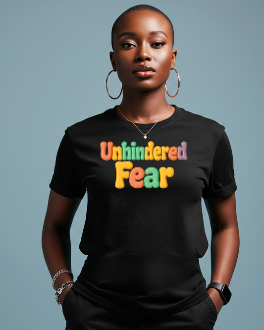 Short Sleeve Unhindered fear T Shirt
