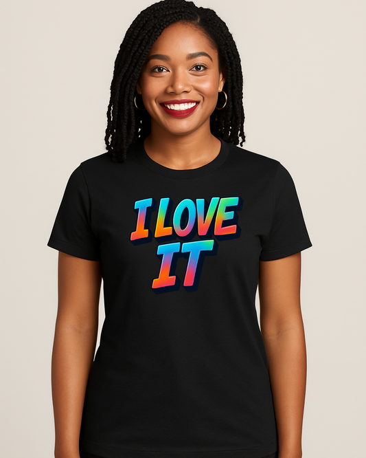Short Sleeve Love It T Shirt